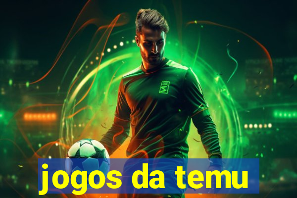 jogos da temu